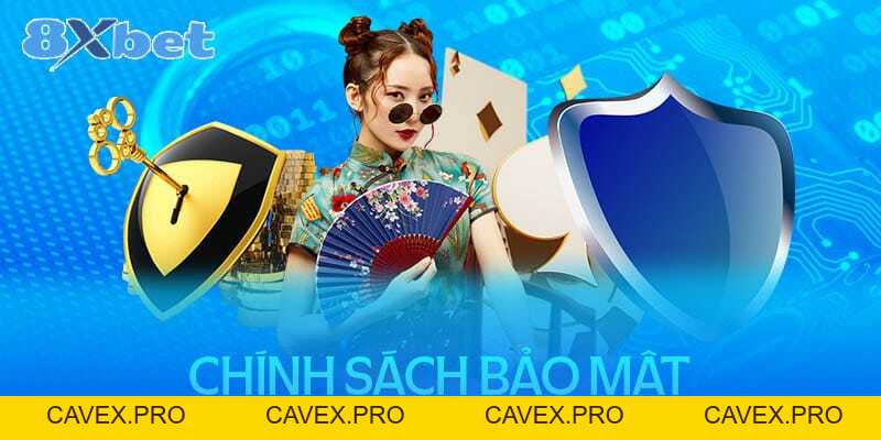 Chính Sách Bảo Mật Của 8xbet – Đảm Bảo An Toàn Thông Tin - Cavex