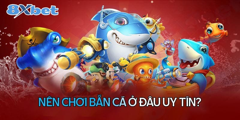 Bắn cá ảo – Trải nghiệm săn cá từ mọi nơi - 8xbet.international - Cavex