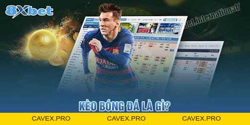 Cách Chọn Kèo Bóng Đá Phù Hợp Để Tối Đa Hóa Cơ Hội Thắng 2026 - Cavex