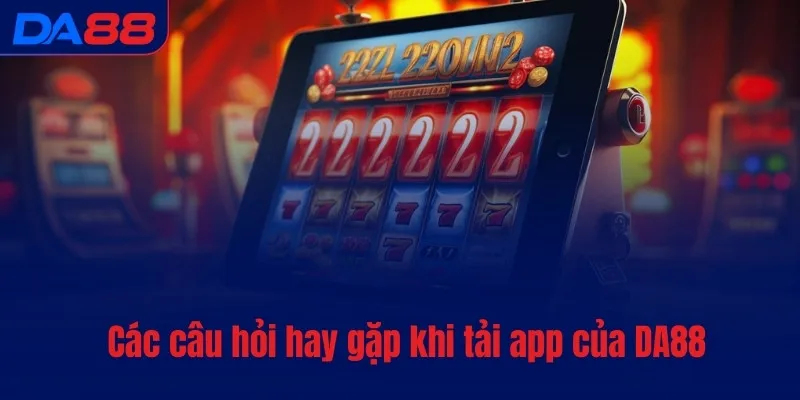 Tải app DA88 - Đặt cược thuận tiện, chỉ với vài bước - Cavex