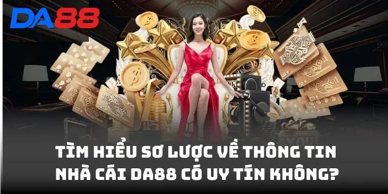 DA88 Có Uy Tín Không? Chuyên Gia Nói Gì Về Chất Lượng Dịch vụ - Cavex