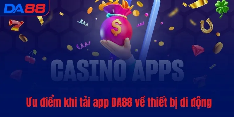 Tải app DA88 - Đặt cược thuận tiện, chỉ với vài bước - Cavex