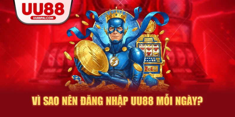 Đăng Nhập UU88 – Thủ Tục Nhanh Gọn Trong Khoảng 2 Phút 2026 - Cavex