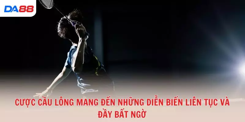 Top chiến thuật giúp bạn luôn lợi thế khi cược cầu lông 2026 - Cavex