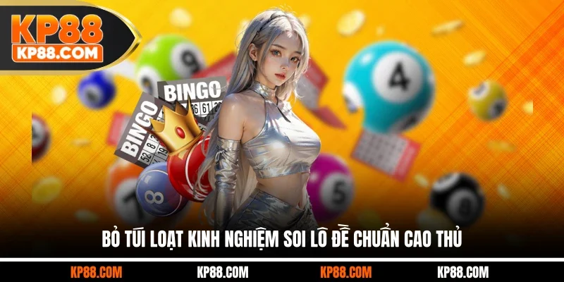 Soi Cầu Lô Đề KP88 - Top 1 Chiến Thuật Cược Thủ Nên Dùng - Cavex