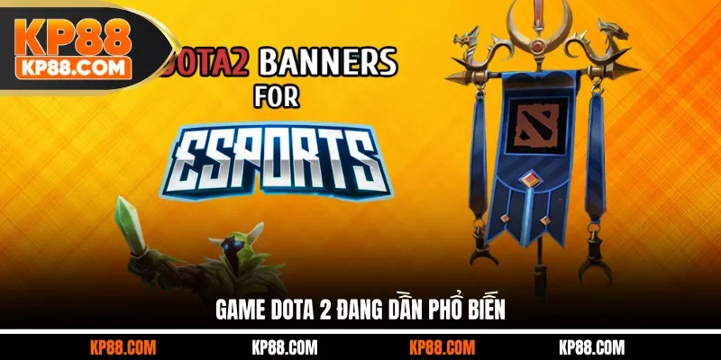 Dota 2 - Game Thể Thao Điện Tử Hiện Đại, Dẫn Đầu Xu Hướng - Cavex