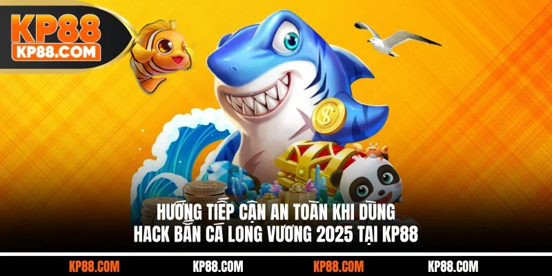 Hack Bắn Cá Long Vương 2026 Bí Quyết Chơi Hay Tại KP88 - Cavex