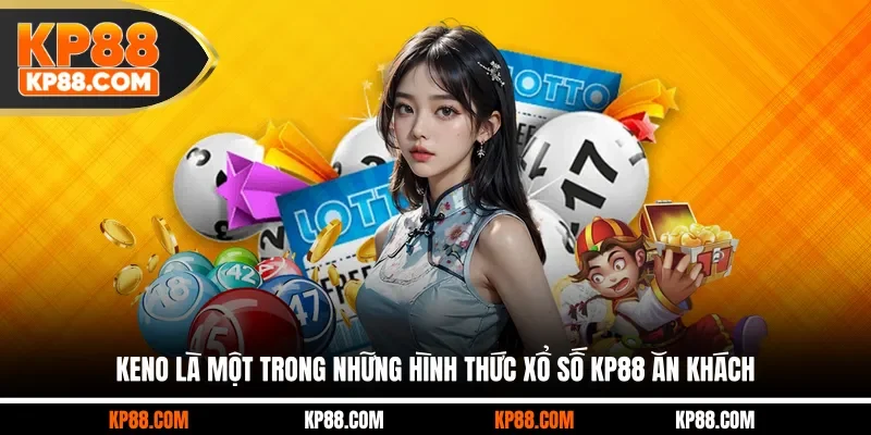 Xổ Số KP88 Đảm Bảo Minh Bạch, Thưởng Lớn Tới 1 Ăn 99 - Cavex
