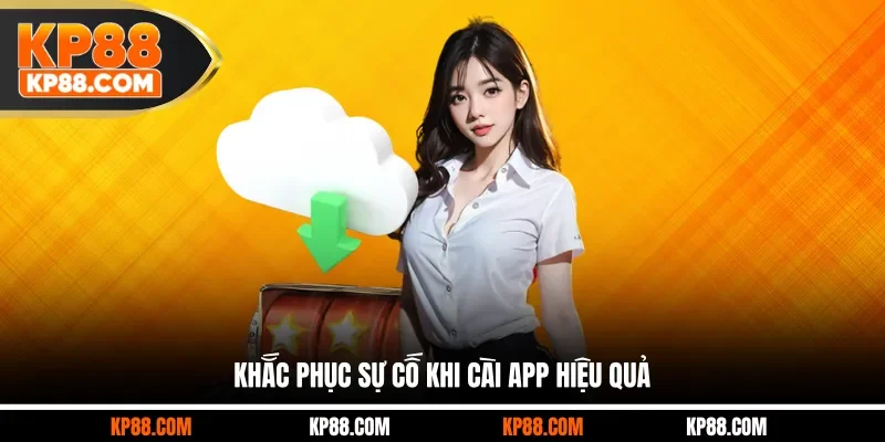 Tải App KP88 - 3 Thao Tác Sở Hữu Ứng Dụng Cho Ios & Android - Cavex
