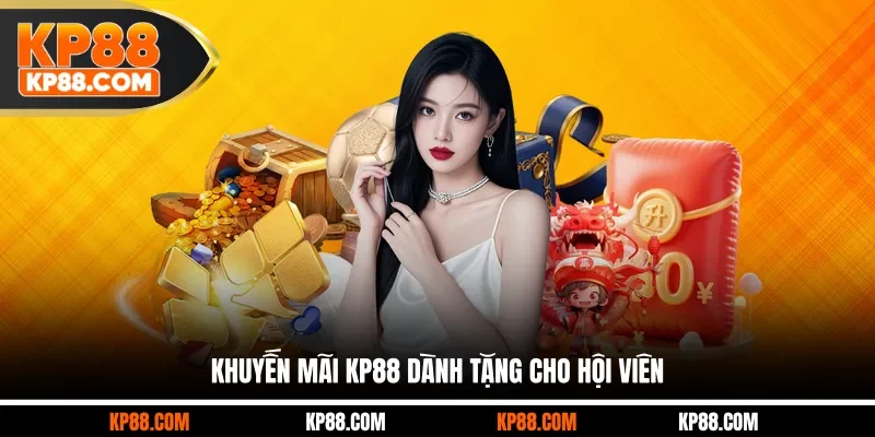 Khuyến Mãi KP88 - Cơ Hội Nhận Hàng Ngàn Ưu Đãi Cực Chất 2026 - Cavex
