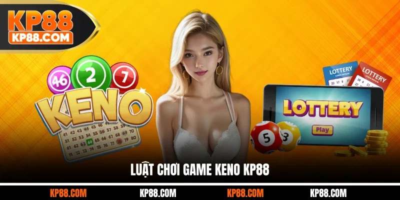 Chơi Keno Cực Nhanh - Cược 1 Phút, Thu Thưởng Trong Tíc Tắc - Cavex