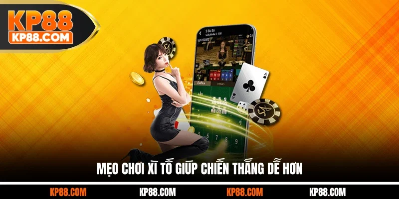 Mẹo Chơi Xì Tố Hay Nhất Cho Mọi Thành Viên Tại KP88 - Cavex