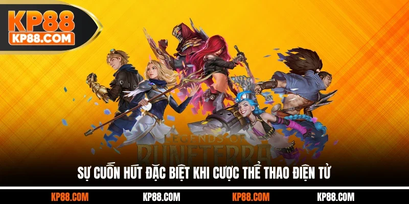 Cá Cược Esports Là Gì? Trải Nghiệm Đỉnh Cao Top 1 Tại KP88 - Cavex