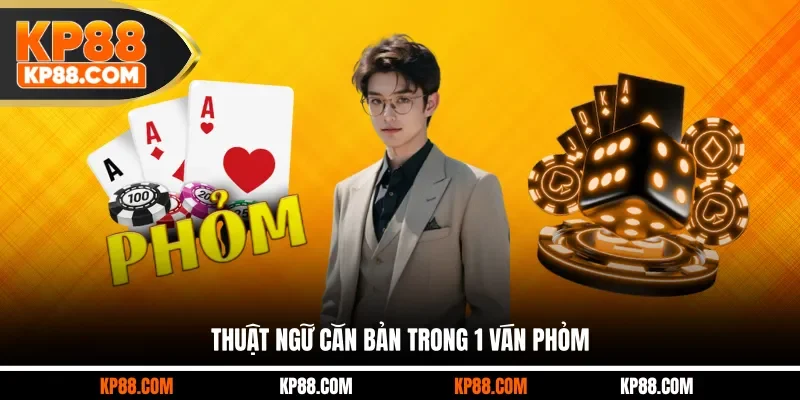 Mẹo Đánh Phỏm - KP88 Mách Nước 3 Chiến Thuật Chơi Hay - Cavex