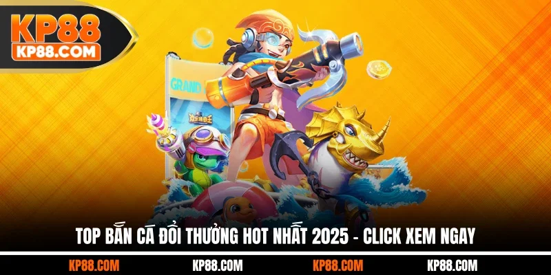 Bắn Cá JILI - Khám Phá Đại Dương Đặc Sắc Nhận Thưởng Khủng - Cavex