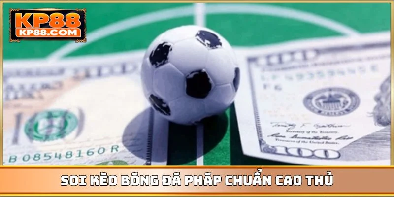 Kèo Bóng Đá Pháp - Bật Mí Cách Chọn Cửa Đặt Thông Minh - Cavex
