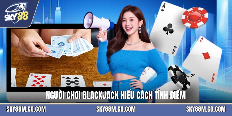 Blackjack - Luật Chơi Và Cách Đánh Cơ Bản Dễ Hiểu Nhất - Cavex