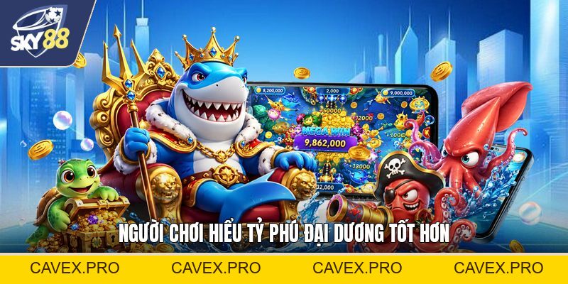 Tỷ Phú Đại Dương - Cách Chơi Và Luật Thưởng Dễ Hiểu - Cavex